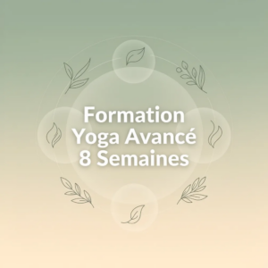 Formation Yoga Avancé 8 Semaines